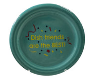 Load image into Gallery viewer, Fiesta &quot;DISH FRIENDS ARE THE BEST&quot; Coaster Maryann Cannon
