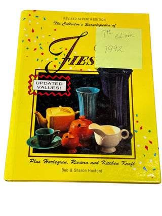 Collector’s Encyclopedia Of Fiesta Seventh  Edition Bob & Sharon Huxford Signed 1992