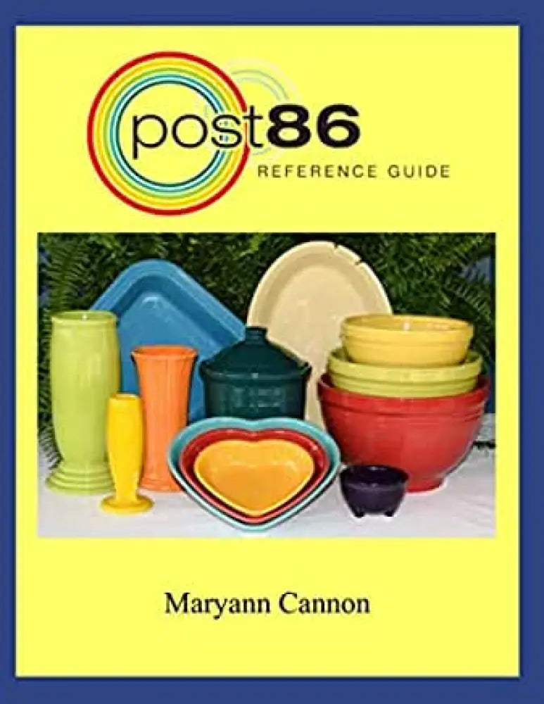 Fiesta Post 86 Reference Guide Maryann Cannon Fiesta